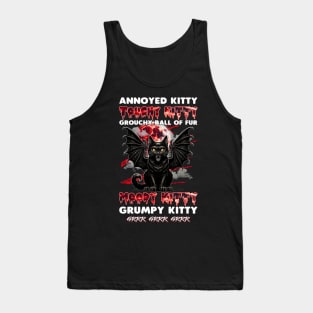 Cat Bat Annoyed Kitty Touchy Kitty Grouchy Ball Of Fur Moody Kitty Tank Top